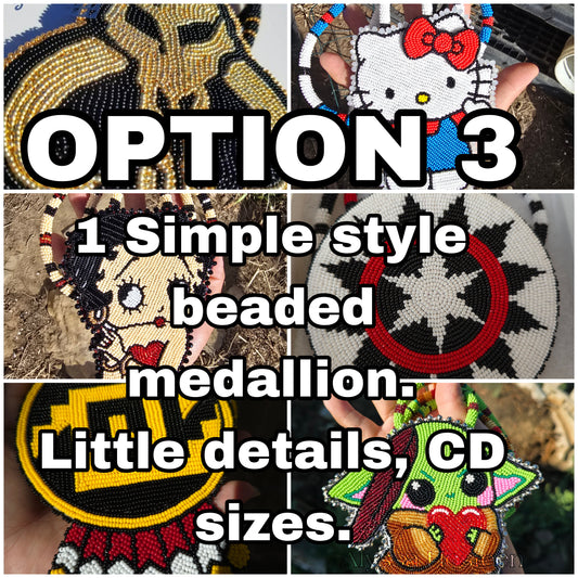 1 Simple style medallion of your choice for the end of MARCH 2026 . See description for more info on this order.($390-$449)